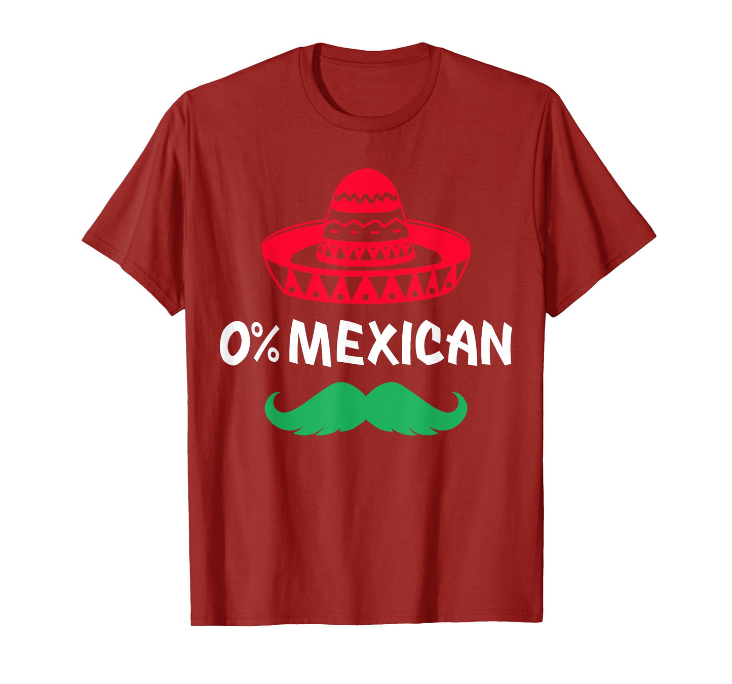 0% Mexican with sombrero and mustache for Cinco de Mayo T-Shirt