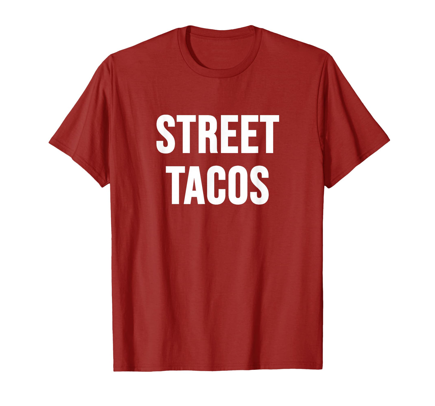 Street Tacos T-Shirt
