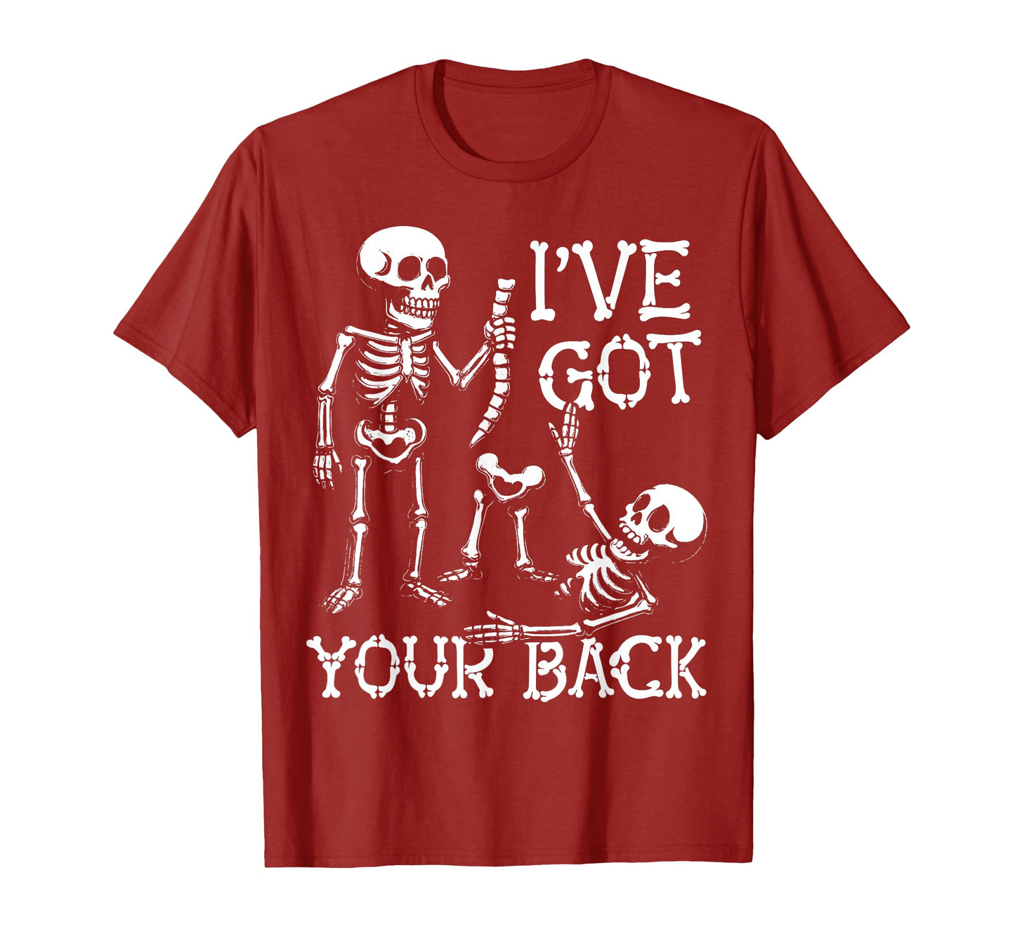 I've Got Your Back Halloween Skeleton Costume Men Women Kids T-Shirt