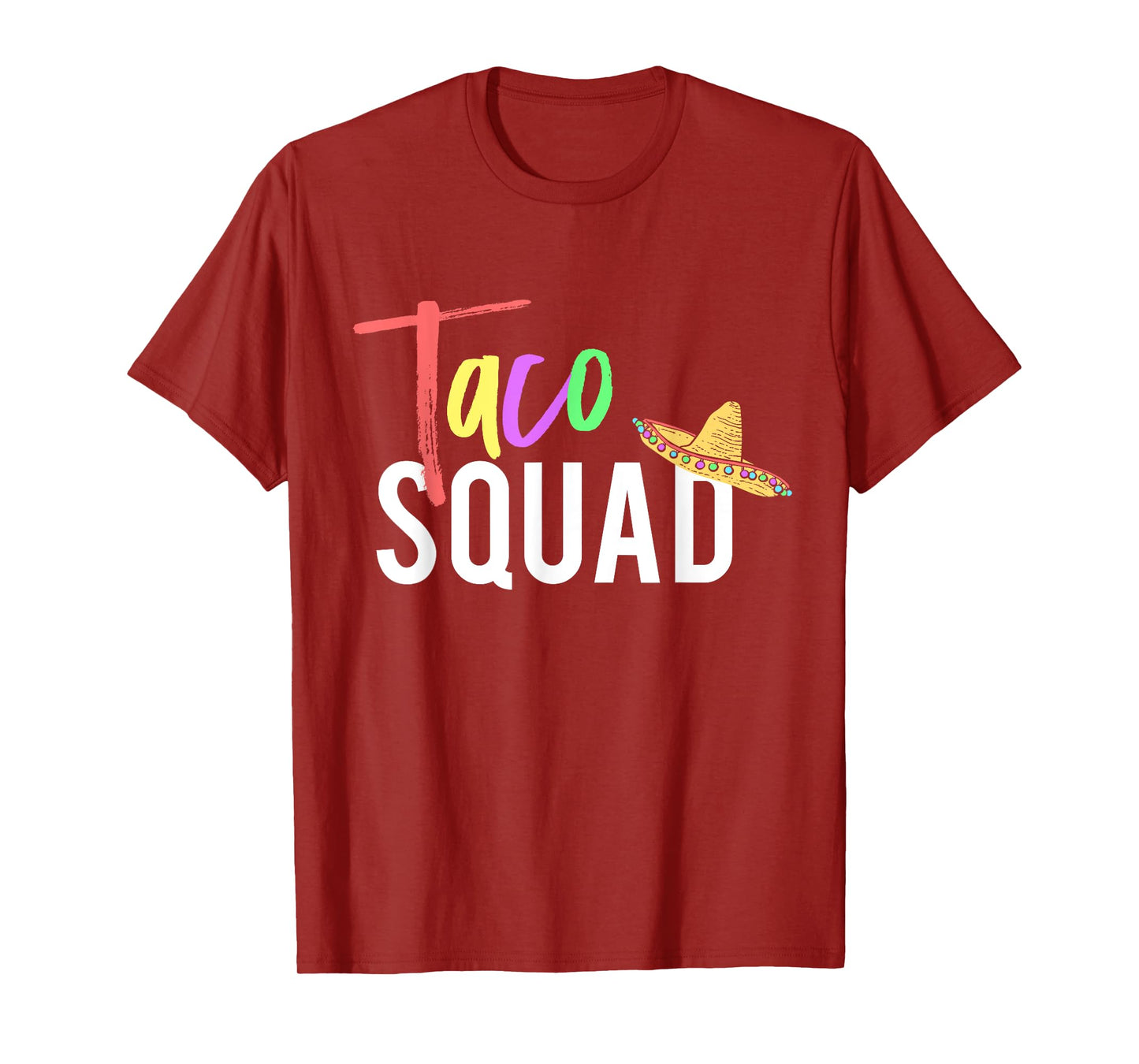 Cinco De Mayo Taco Squad Design To Celebrate A Fiesta T-Shirt