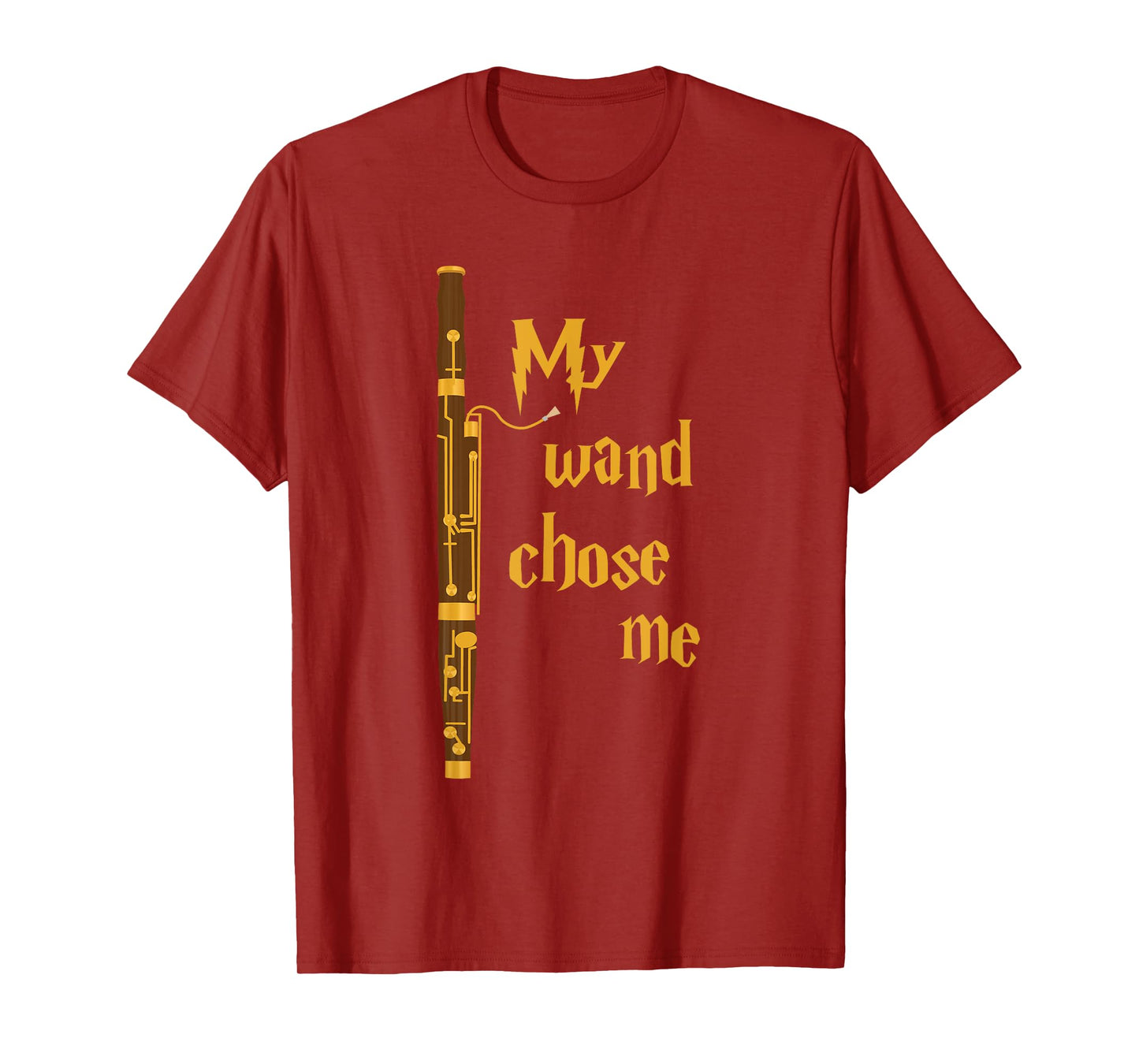 My Wand Chose Me - Bassoon Player Bassoonist Musician T-Shirt
