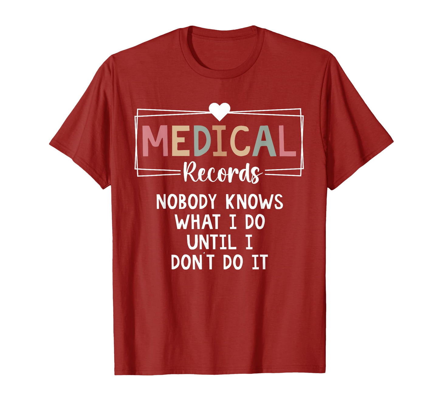 Medical Records Director Funny Medical Records Clerk T-Shirt
