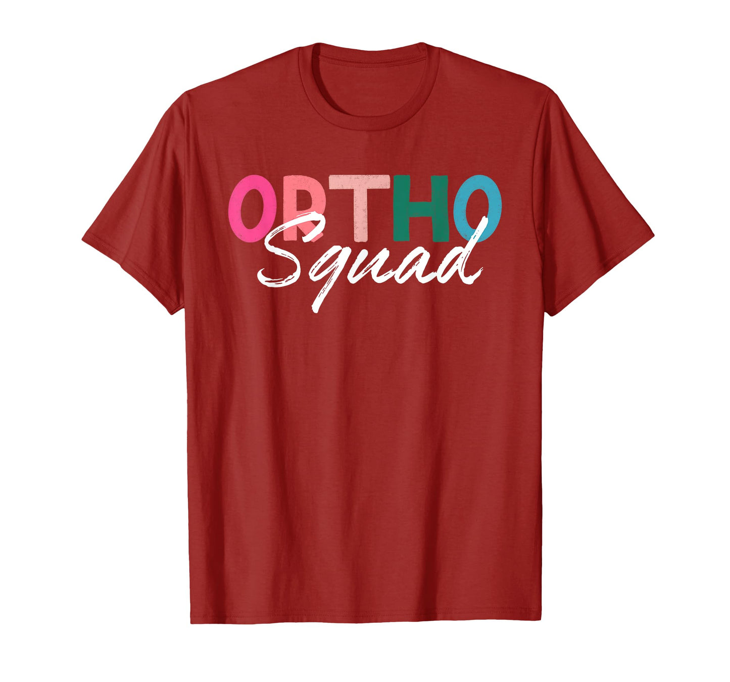 Ortho Squad Orthopedics Doctor Nurse Assistant Medical T-Shirt