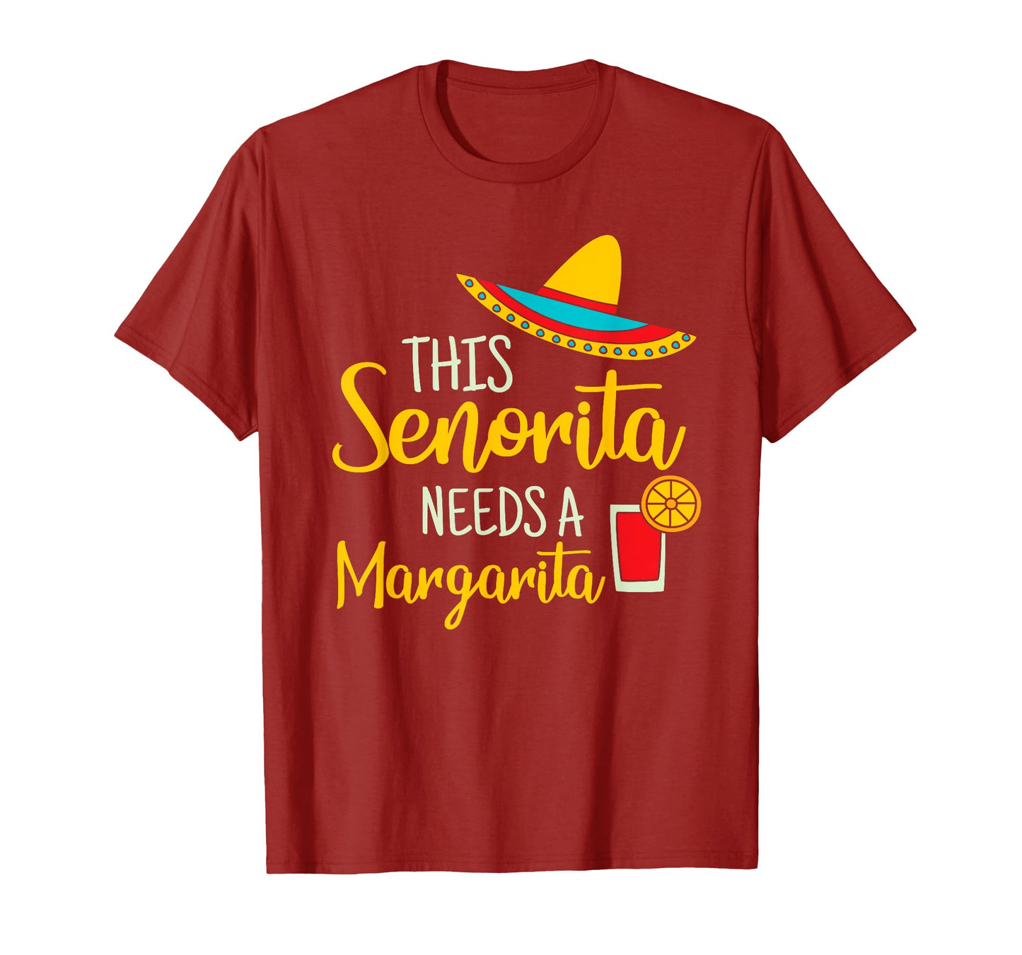Senorita Margarita Mexican Fiesta Funny Cinco de Mayo Gift T-Shirt