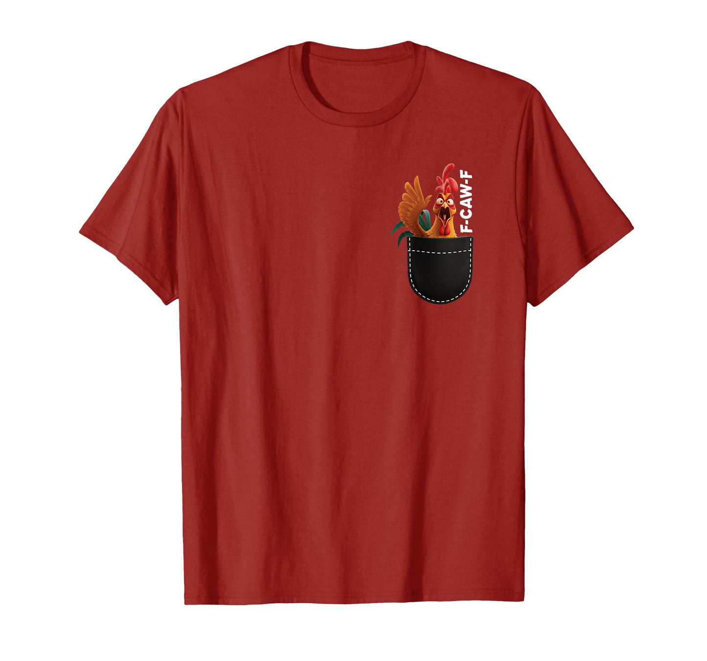 Funny Adult Humor Rooster F-CAW-F Pocket T-Shirt