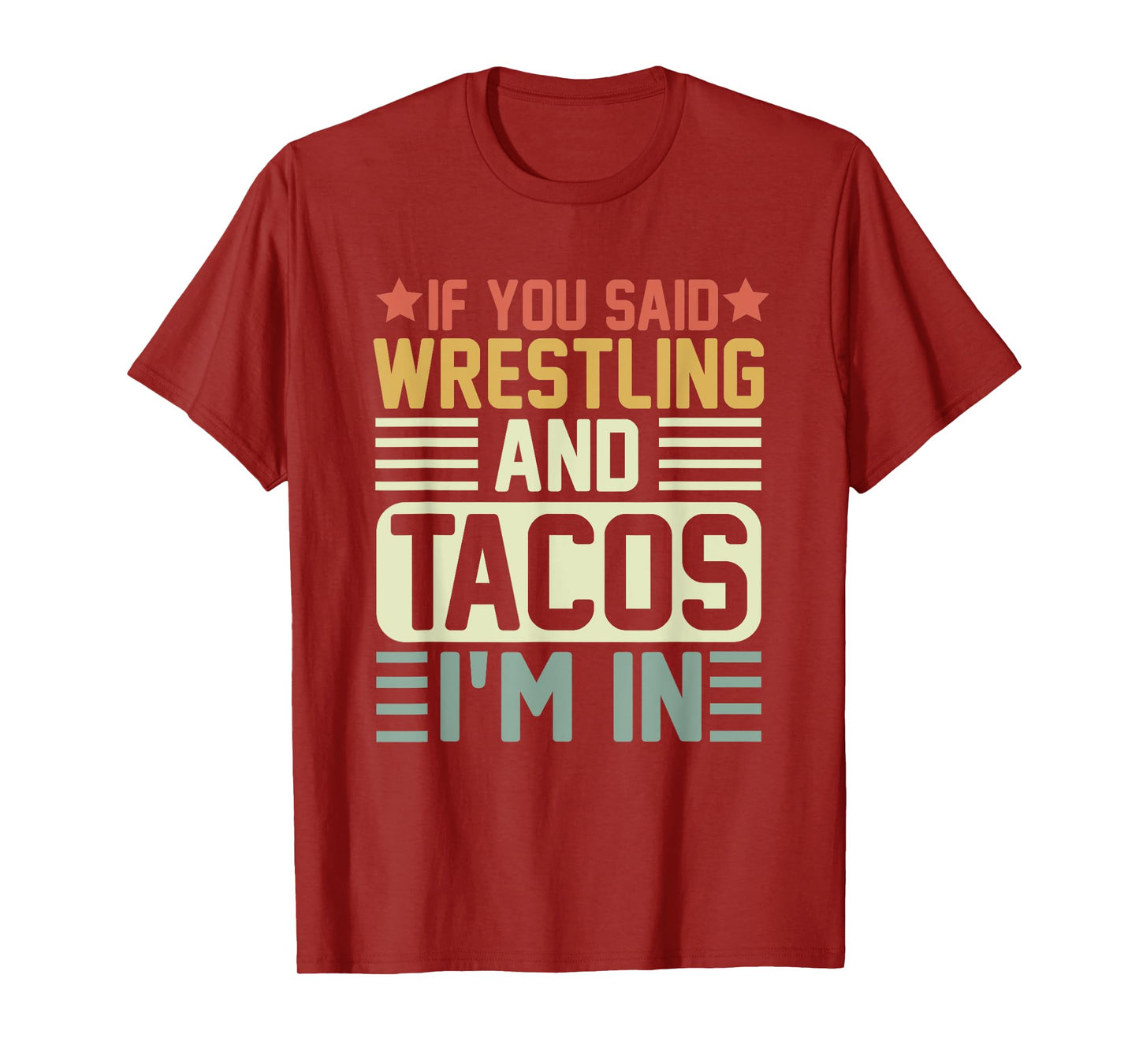Vintage Funny Wrestling And Tacos Novelty Sports T-Shirt
