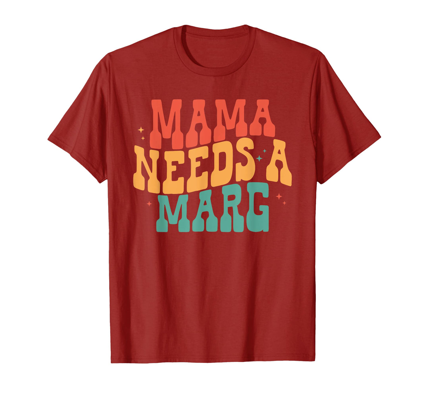 Mama Needs a Marg, Funny Mom Mamacita Cinco De Mayo T-Shirt