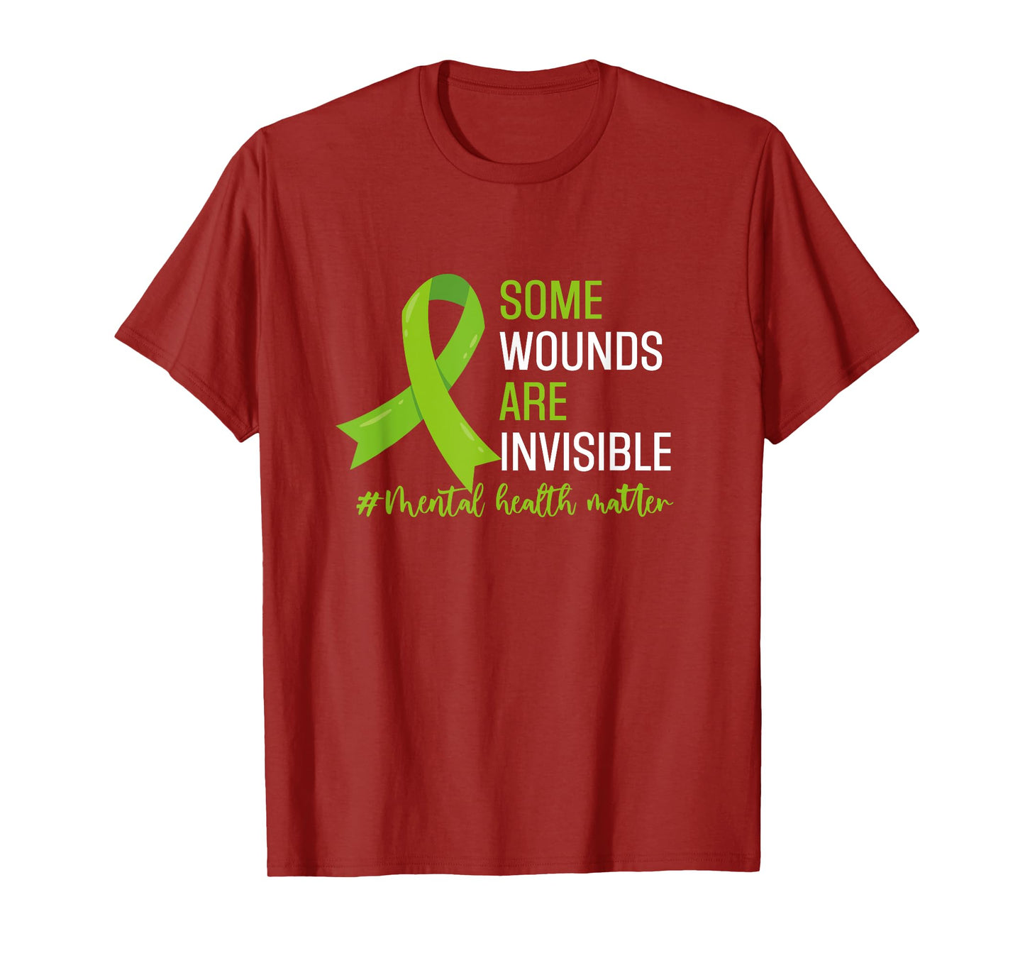 Some Wounds Are Invisible Mental Health Awareness Month T-Shirt
