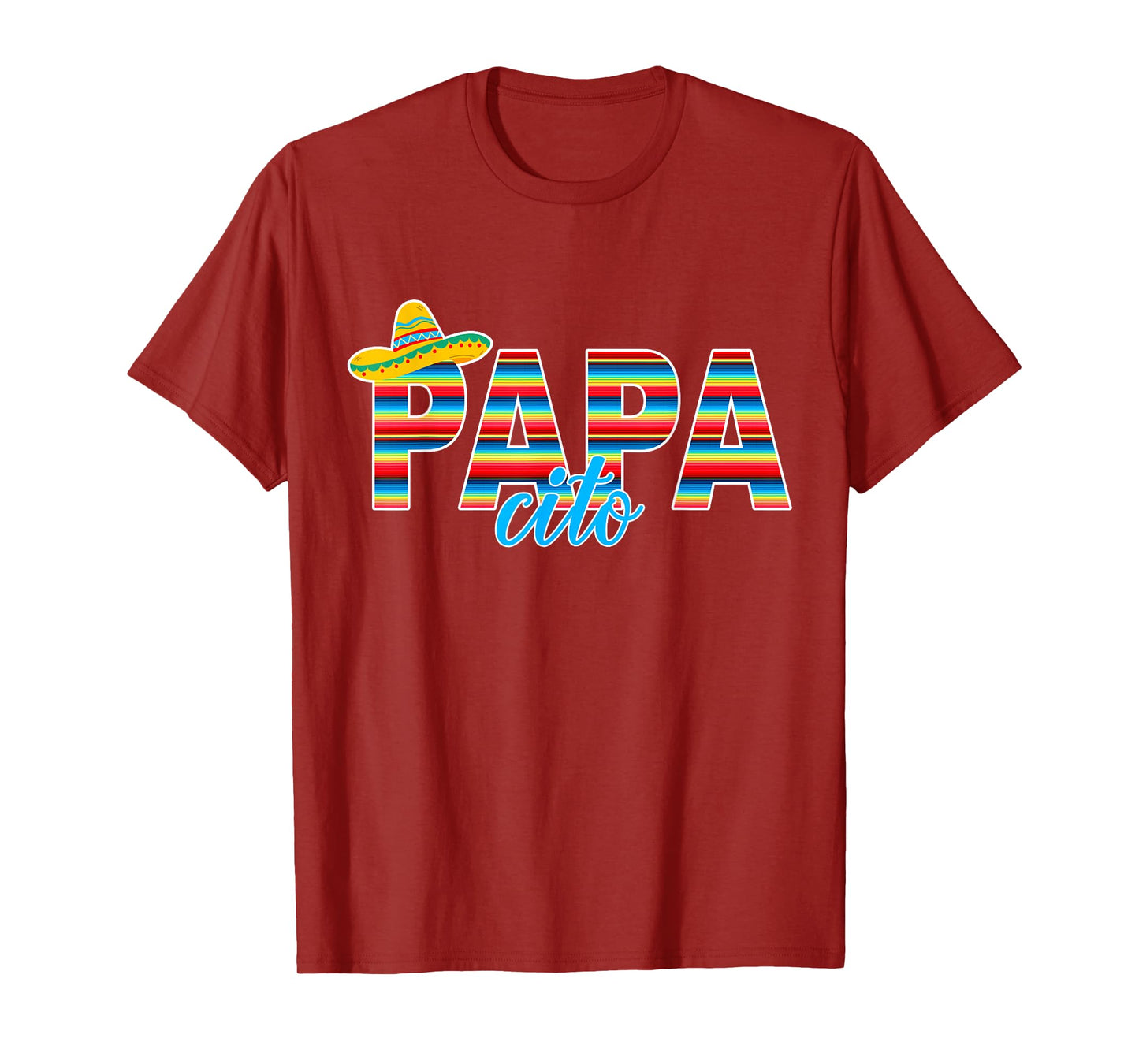 Papacito Serape Mexican Sombrero Cinco de Mayo T-Shirt