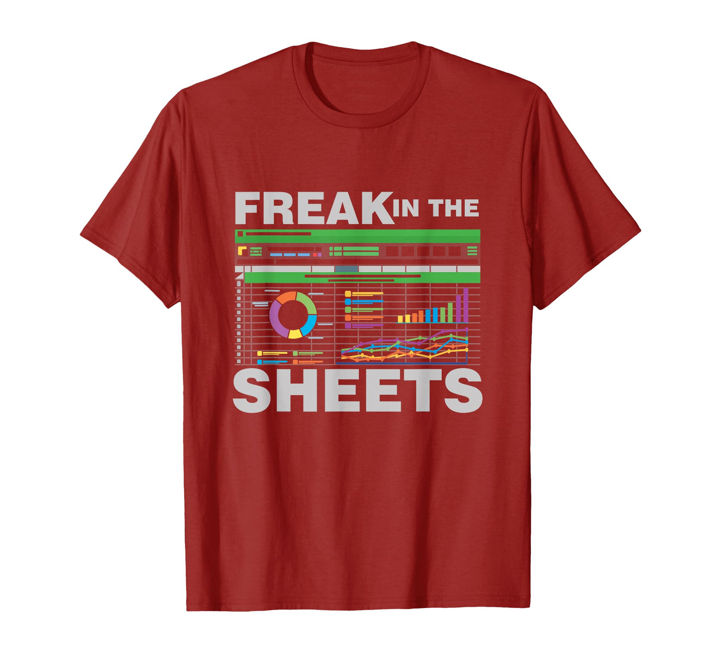 Freak In The Sheets Accountant Analyst Secretary Accounting T-Shirt