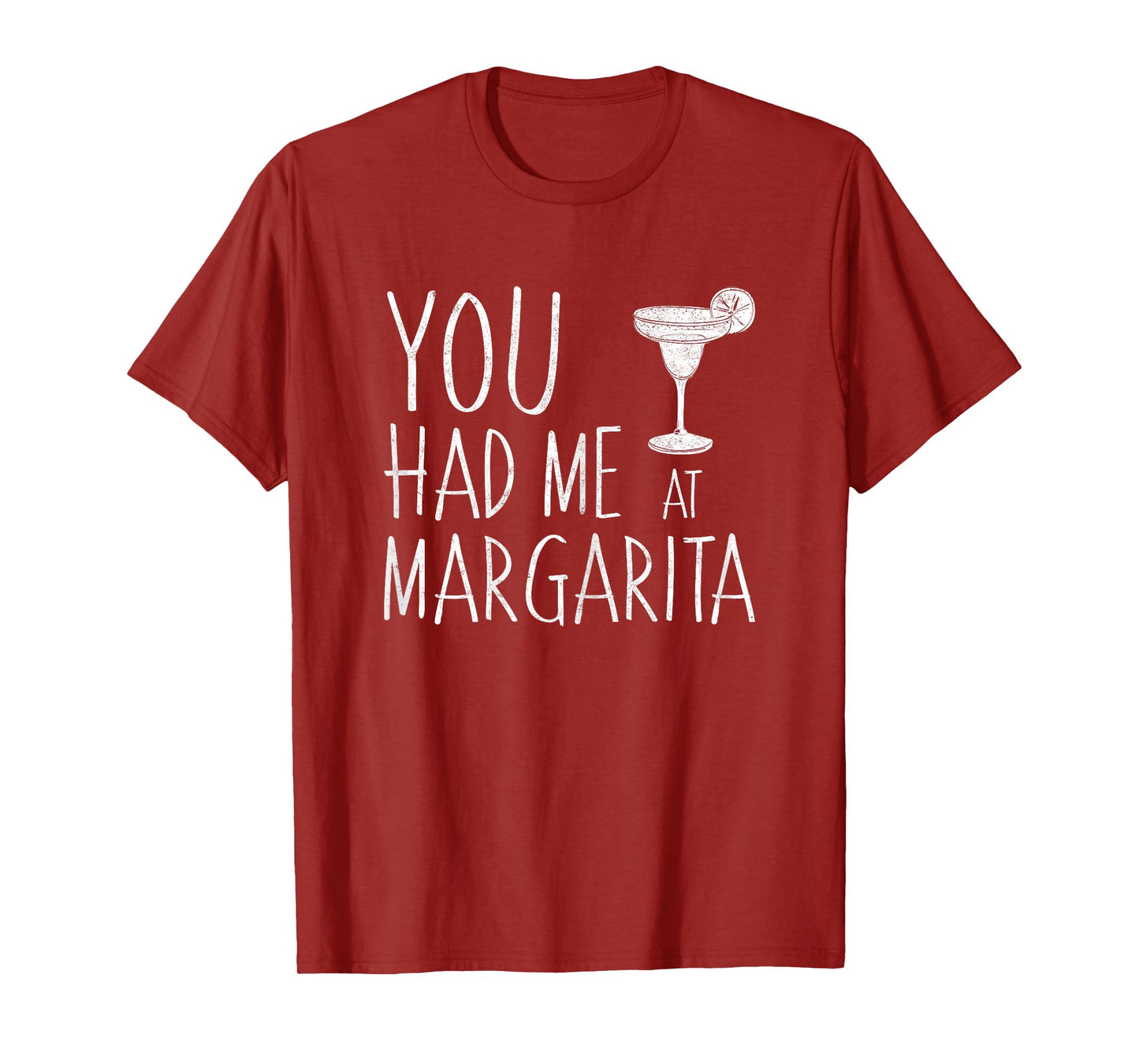 You Had Me At Margarita Shirt Cinco De Mayo Mexican Party T-Shirt