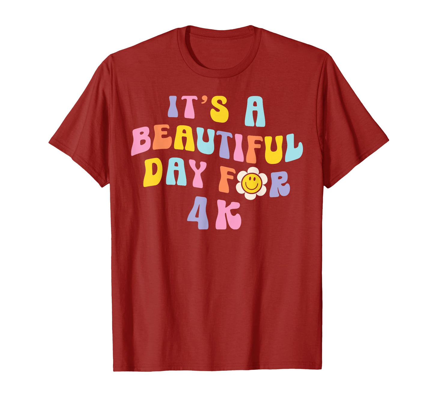 It’s a Beautiful Day for 4K Learning Retro Teacher Students Men Women Girls Kids T-Shirt