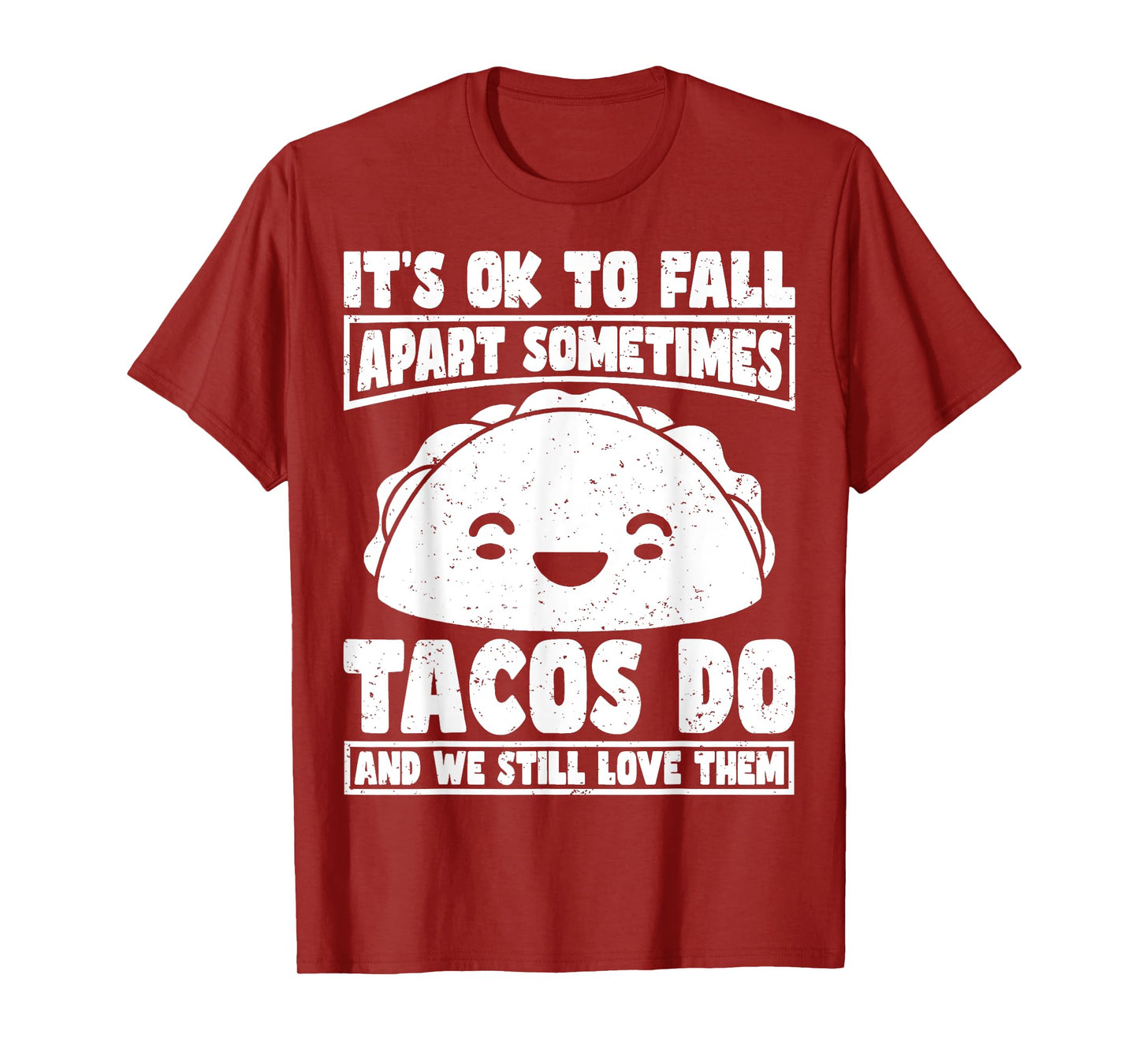 Ok to Fall Apart Taco Awareness Men Women Kids Funny T-Shirt