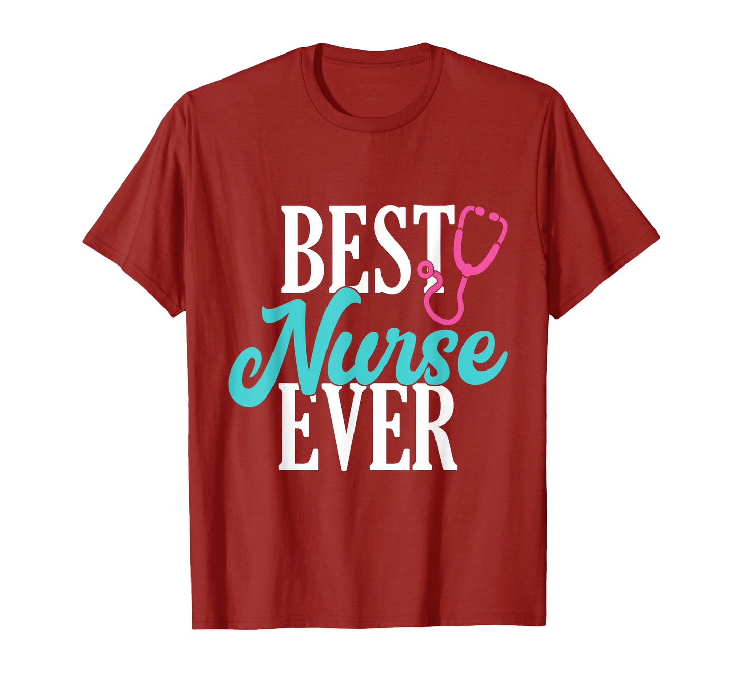 Best Nurse Ever Work Hospital Nursing T-Shirt