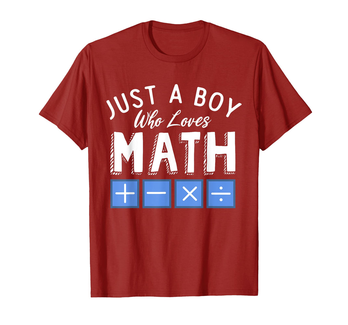 Just a Boy who loves Math Algebra Funny Mathematics T-Shirt