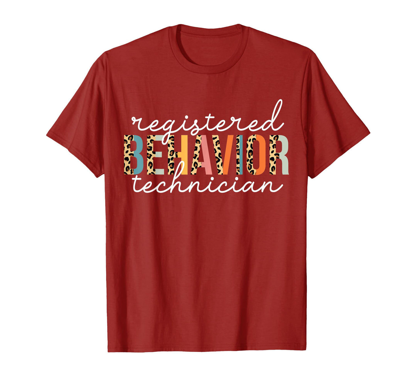 Registered Behavior Technician Fun RBT Behavioral ABA T-Shirt