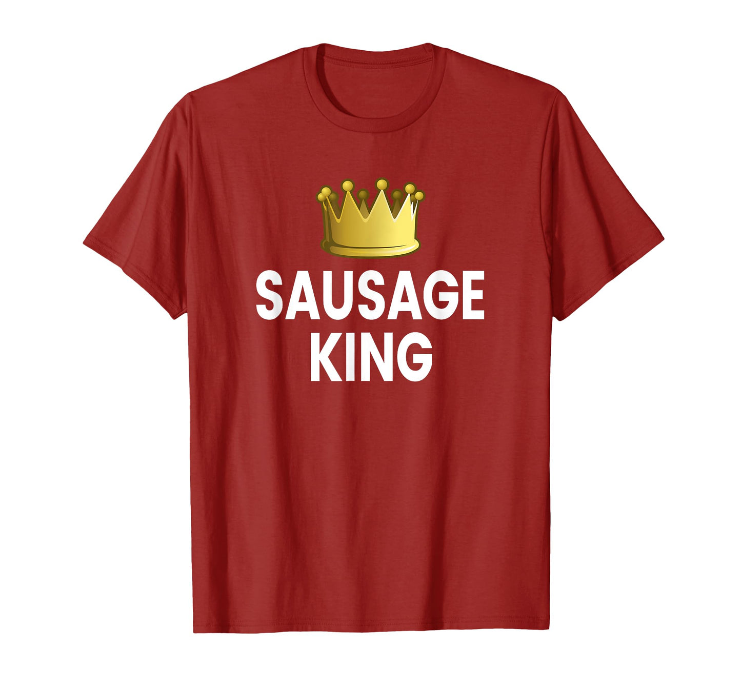 Sausage King T-Shirt
