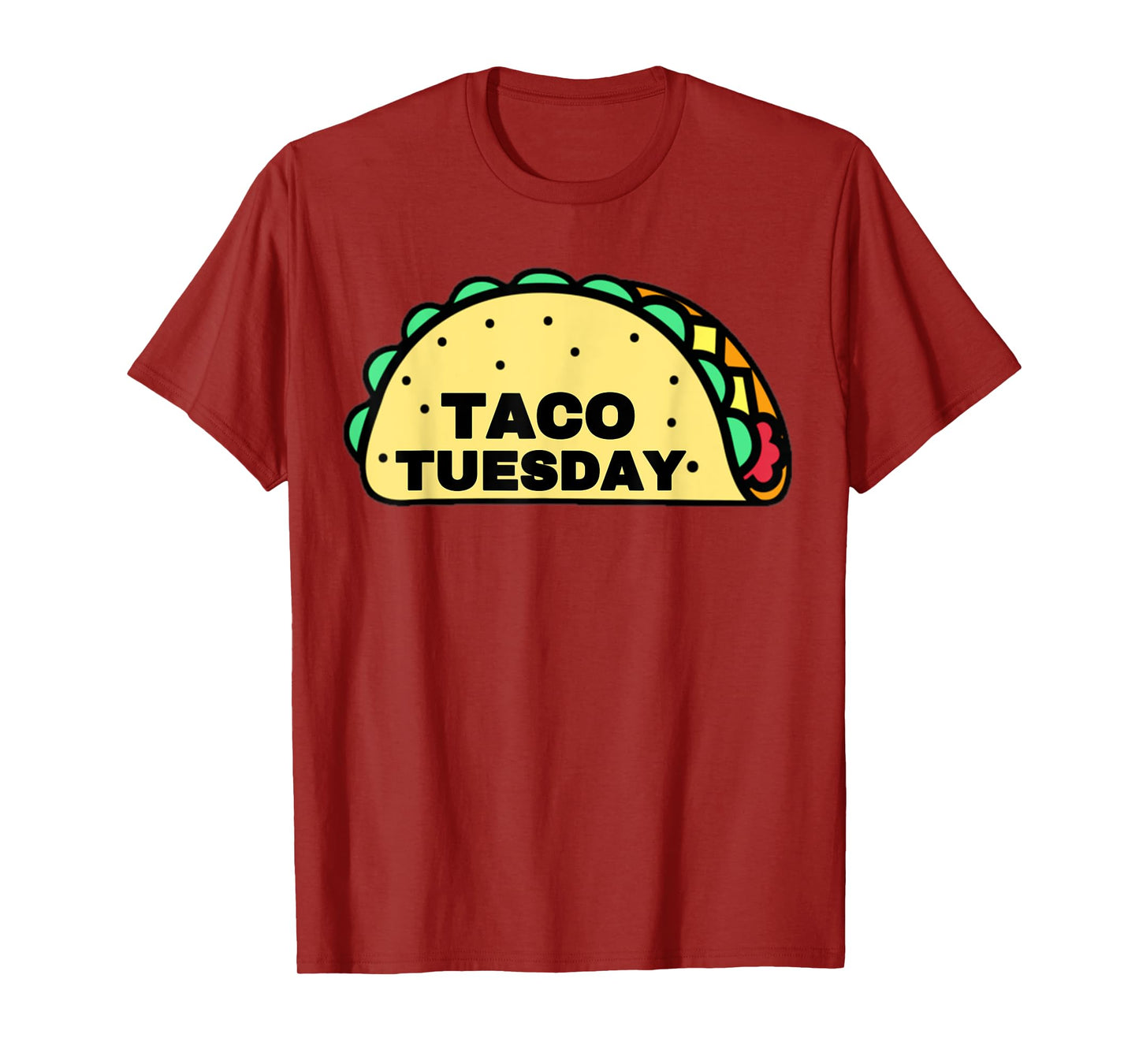 Taco Tuesday Apparel | Funny Taco Tuesday Gear For Tuesday! T-Shirt