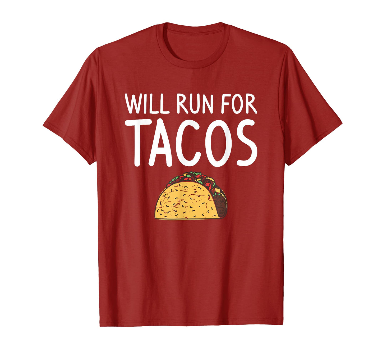 Will Run For Tacos Marathoner Running Runner Marathon T-Shirt