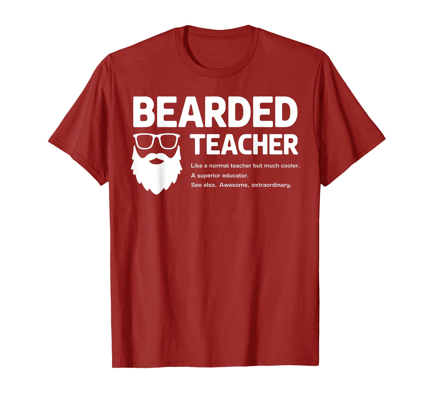 Bearded Teacher Like A Normal Teacher But Cooler Funny Gift T-Shirt