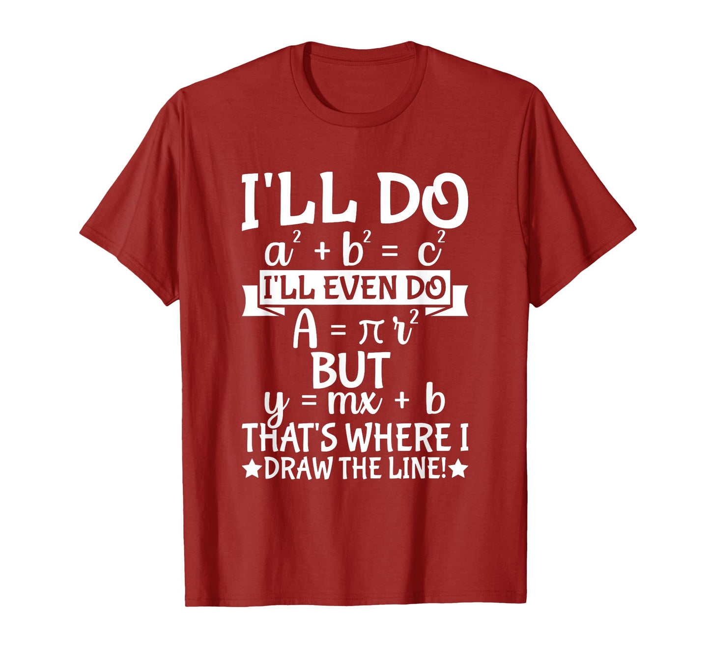 Funny Math Pun for Teachers and Students Who Love Algebra T-Shirt