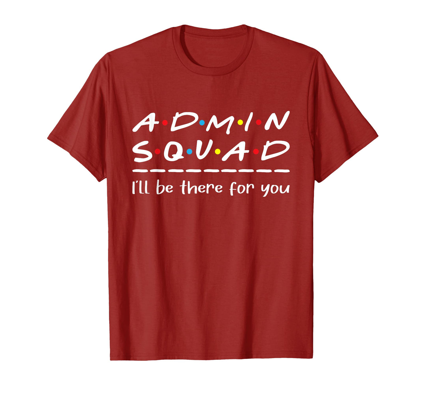 Admin Squad - Administrative Assistant Office Secretary T-Shirt