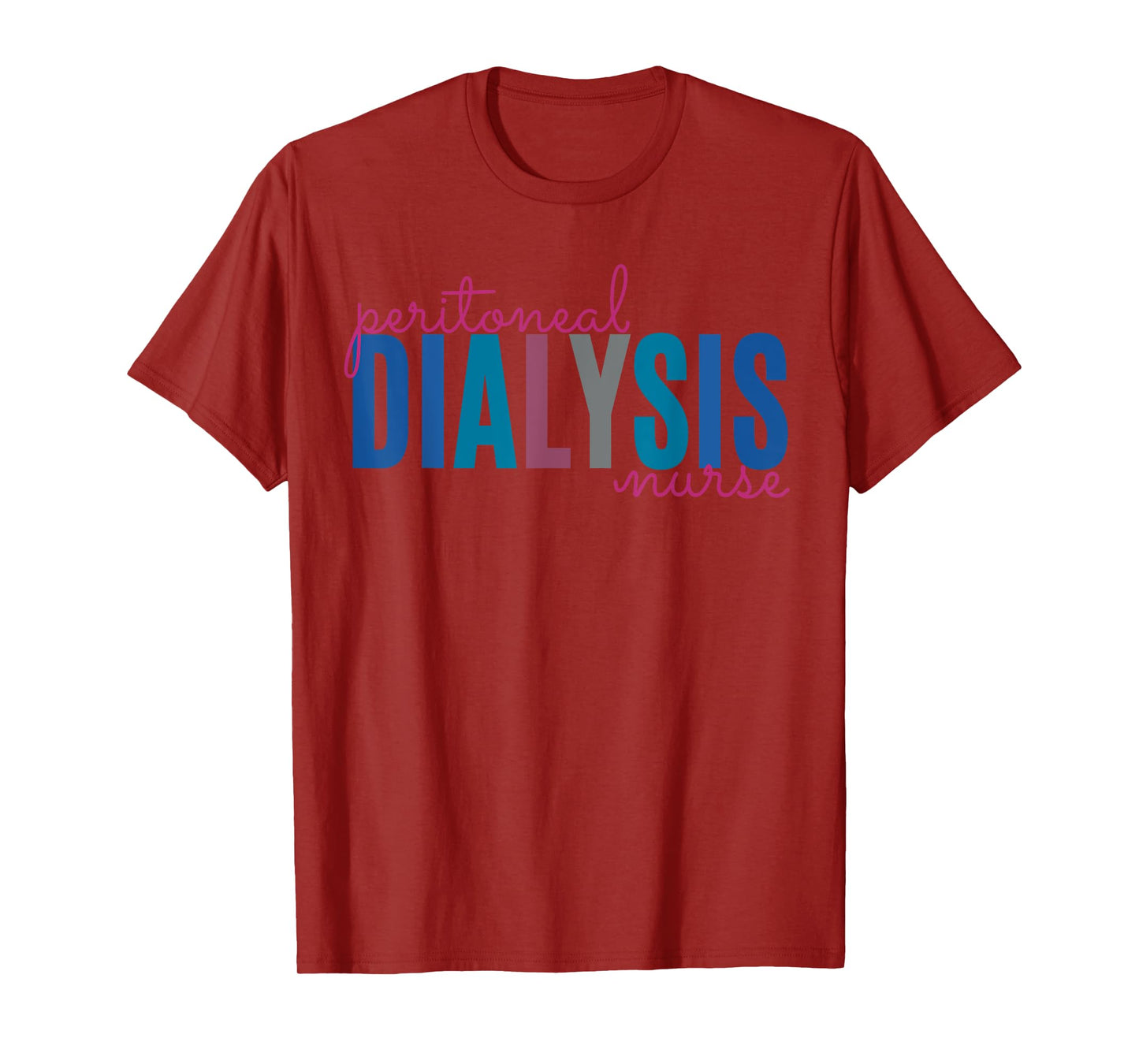 Peritoneal Dialysis Nurse Kidney Disease Funny Nursing T-Shirt