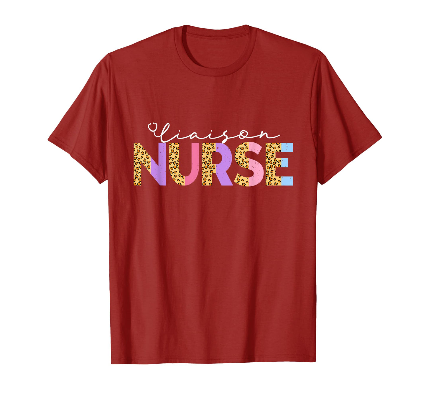 Cute Liaison Nurse Leopard Critical Care Specialist Nursing T-Shirt