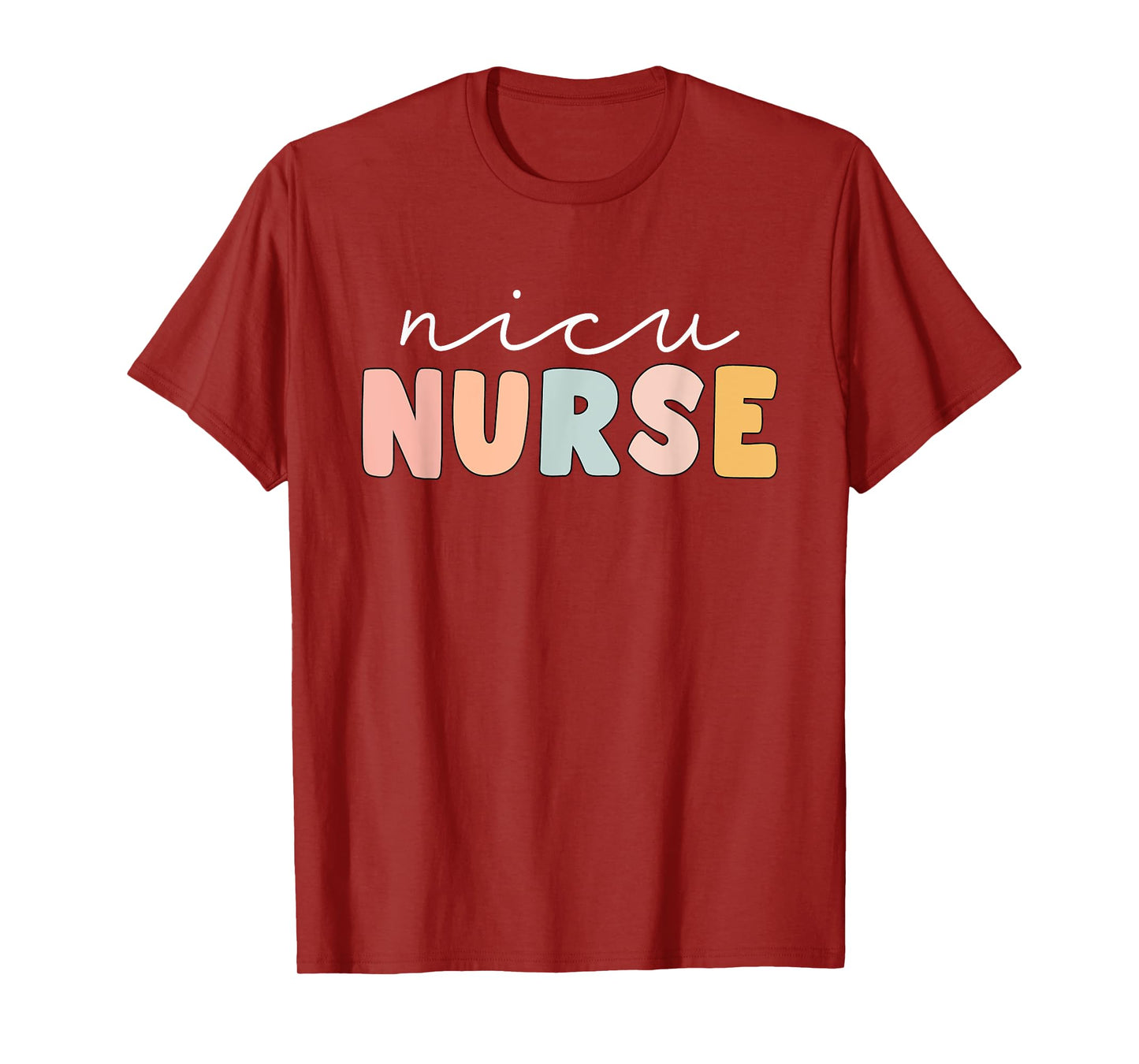 NICU Nurse Neonatal ICU Nurse Infant Care Specialist Newborn T-Shirt