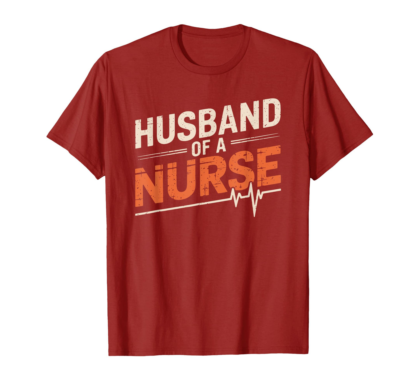 Husband Of A Nurse, nursing wife nurse husband nurse wife T-Shirt