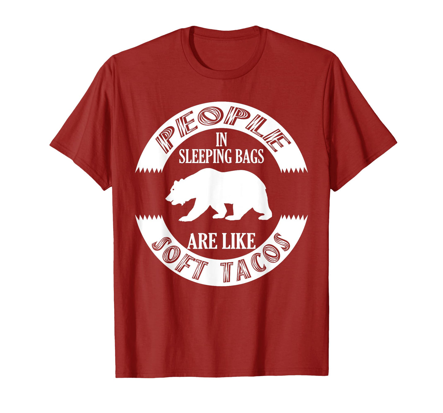 Funny Camping T-Shirt - Grizzly Bear Soft Taco Shirt T-Shirt