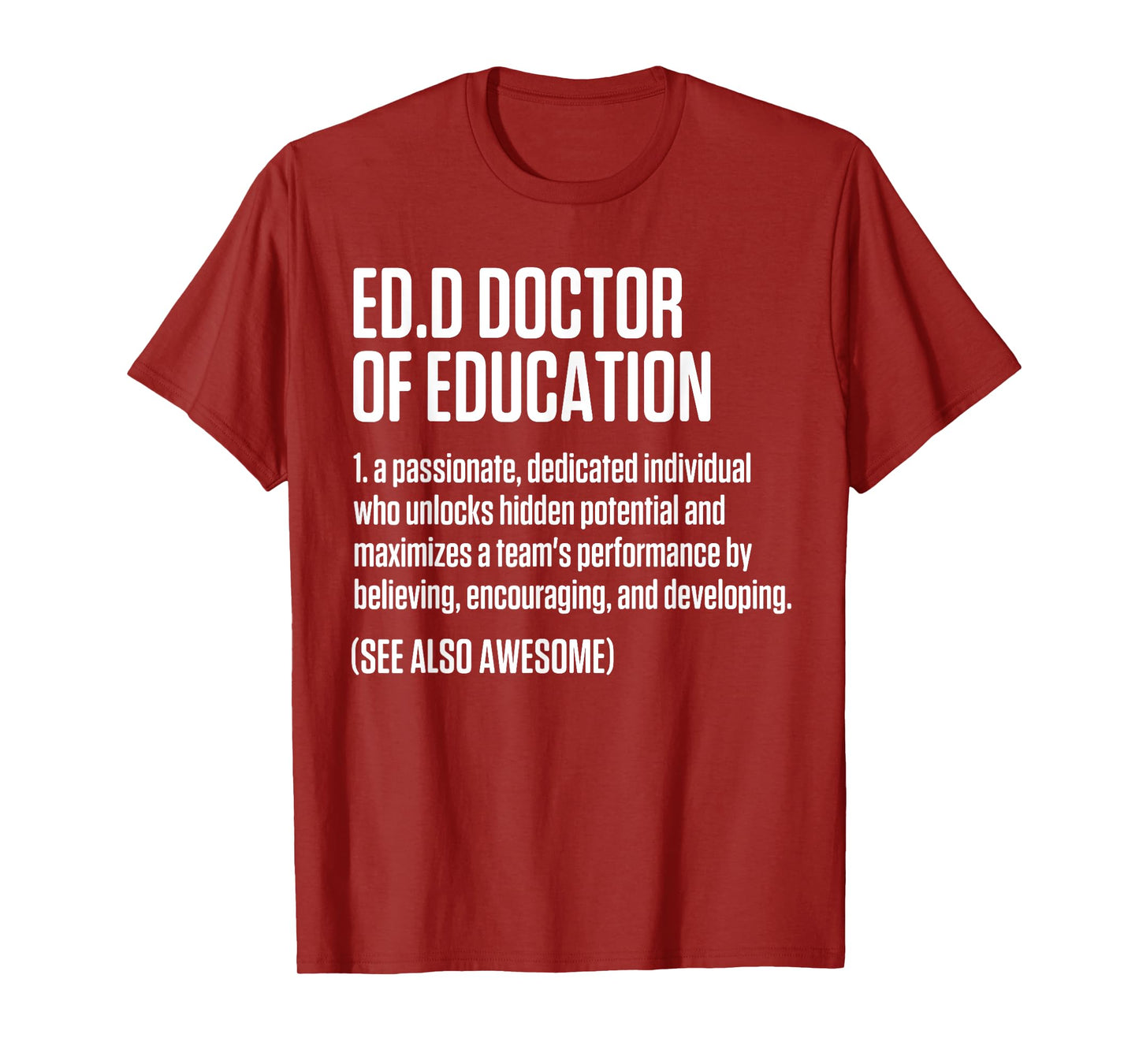 EdD Doctor of Education Doctorate Graduation T-Shirt
