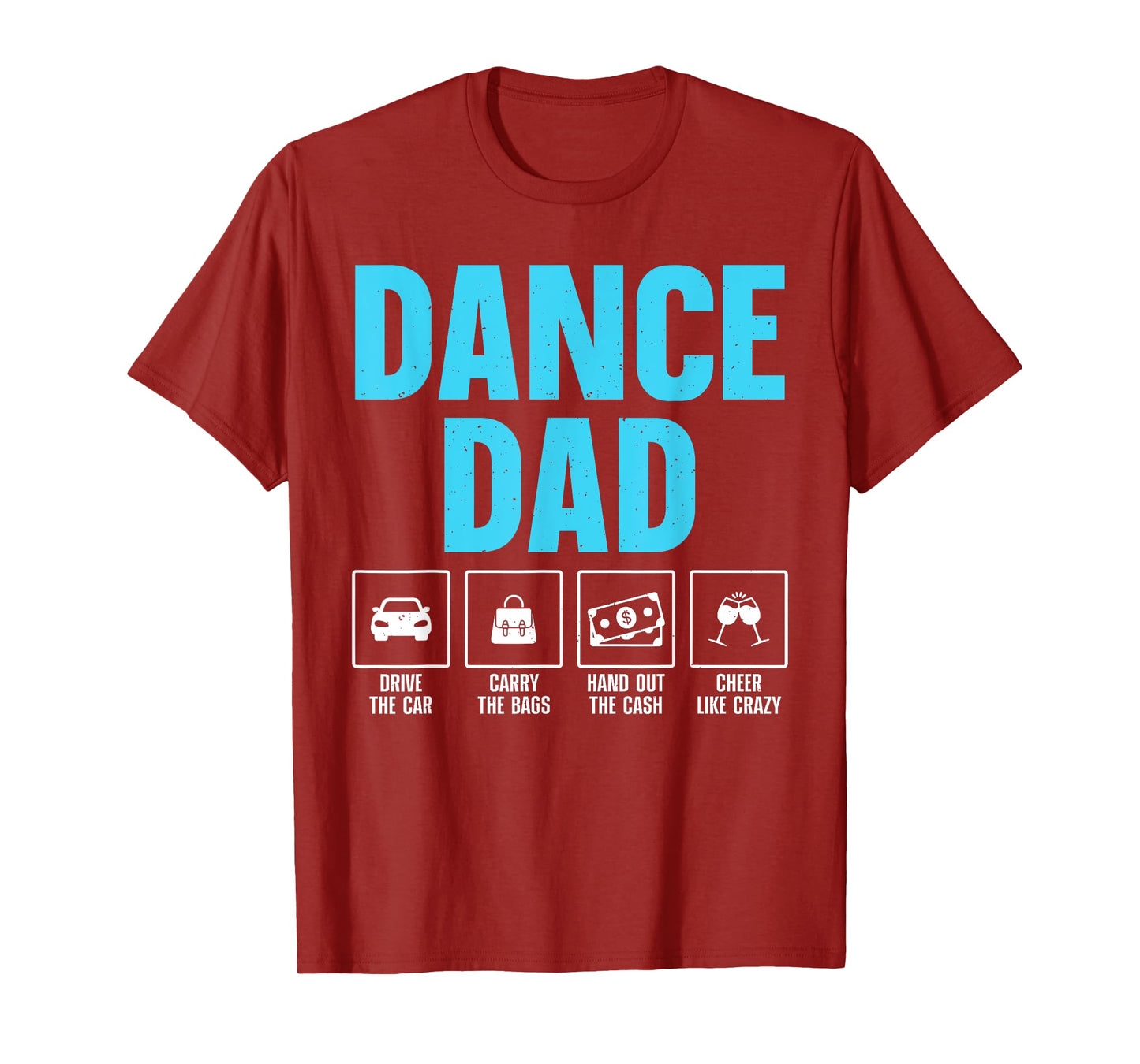 Best Dance Dad Design For Men Father Dance Teacher Dance Dad T-Shirt