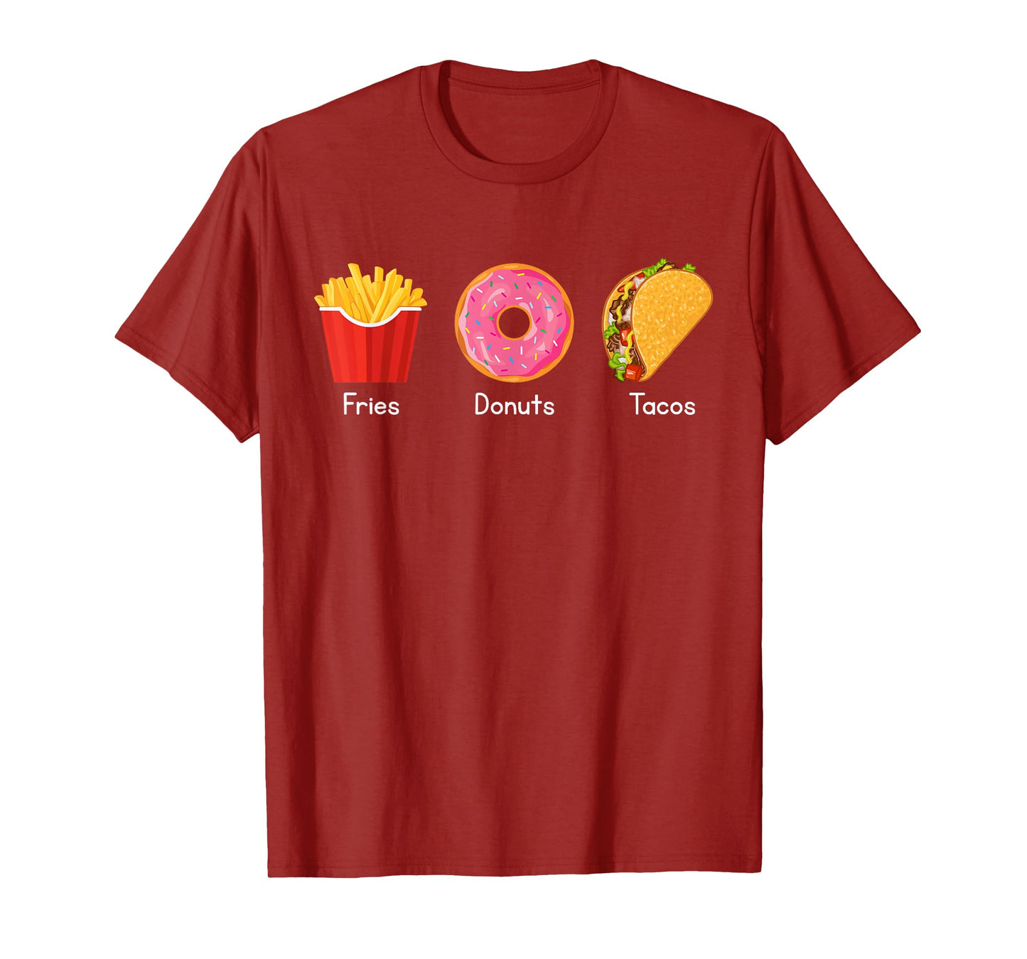 Fries Donuts Tacos T-Shirt