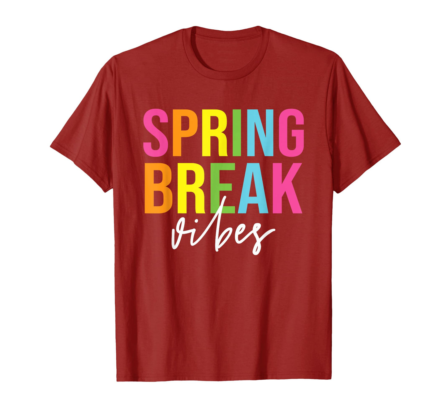 Spring Break Vibes Funny Spring Break Teacher T-Shirt