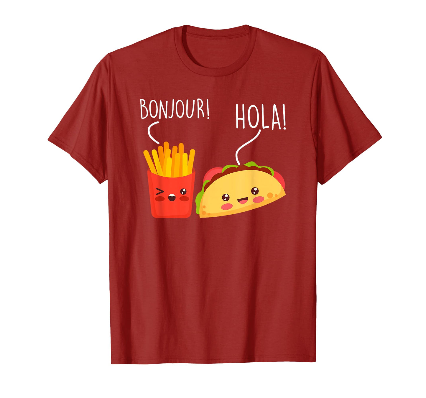 Bonjour Hola French Fries Taco Funny Language Food Pun T-Shirt
