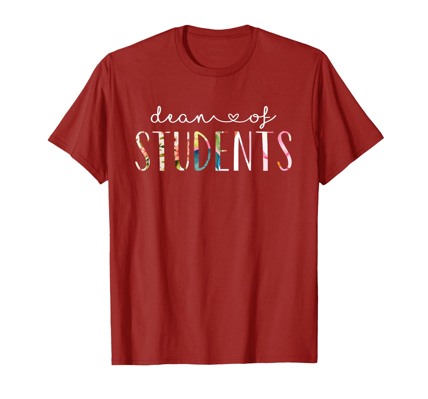 Dean of Students Cute Floral Design T-Shirt