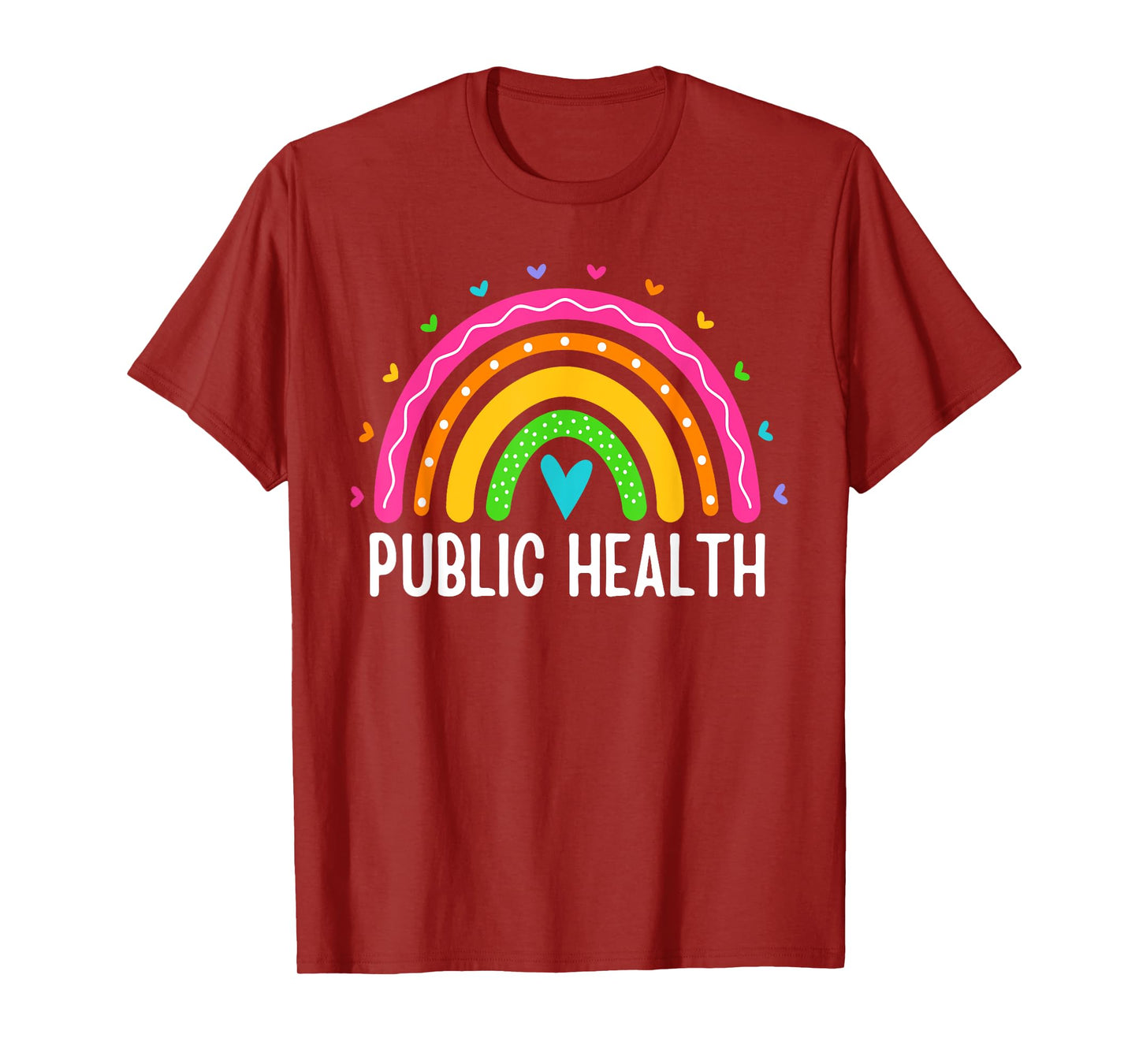 Public Health Women Rainbow Healthcare Worker Epidemiologist T-Shirt