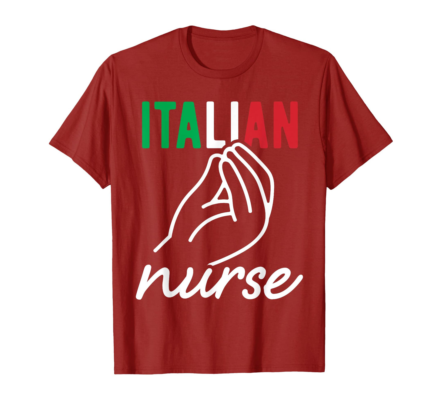 Italian Nurse Italia Nurse Appreciation Funny Italian Nurse T-Shirt