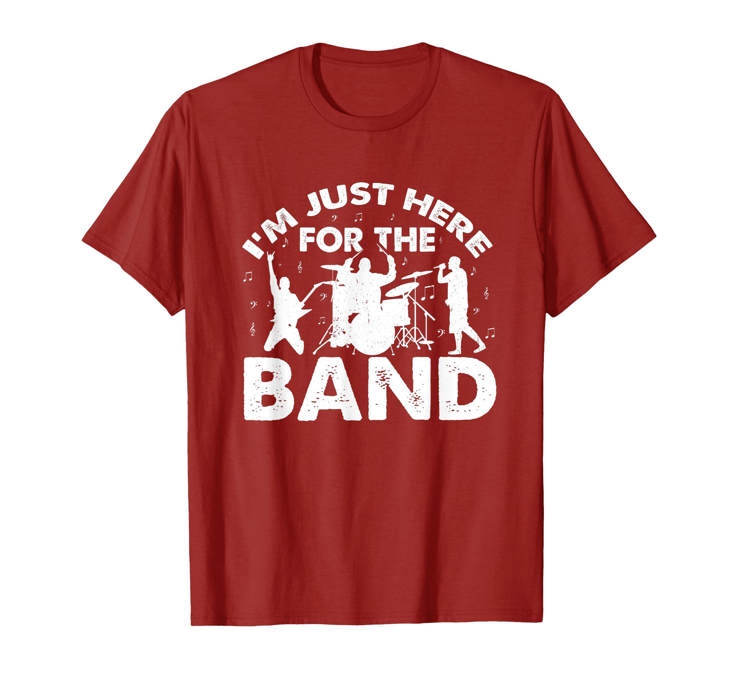 I'm Just Here For The Band Marching Music Halftime Show T-Shirt