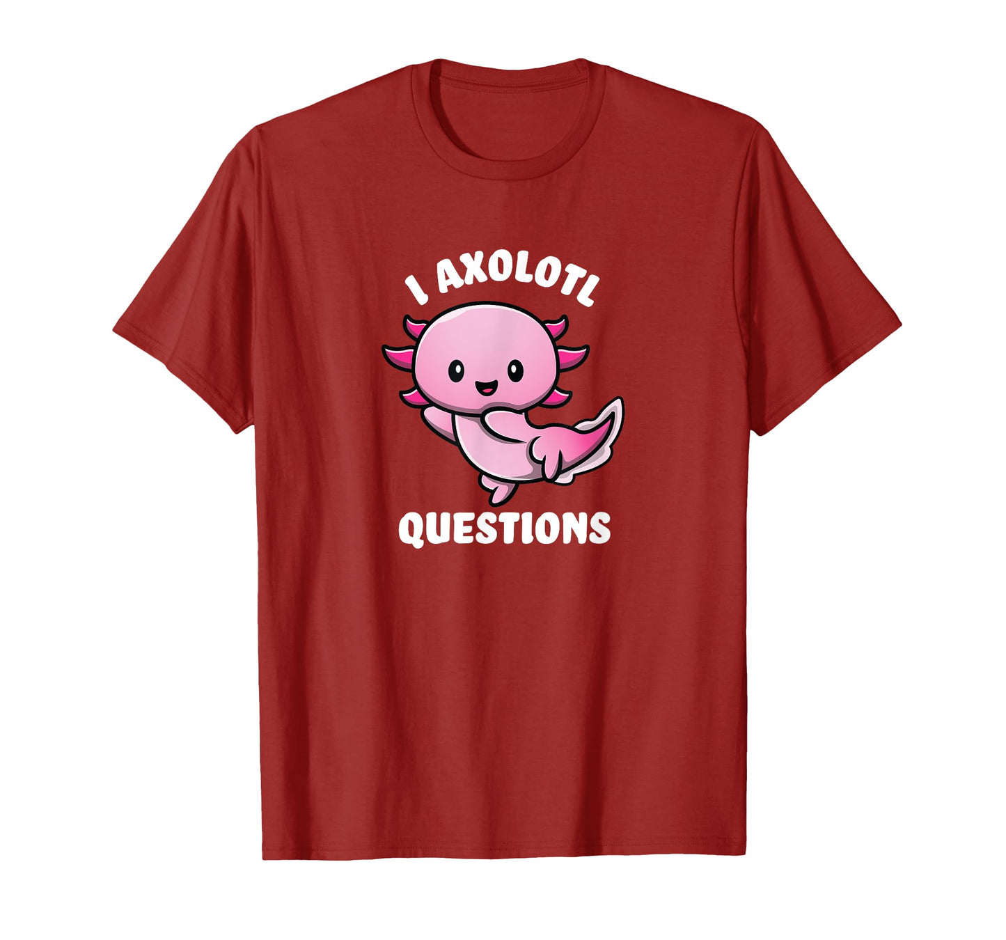 Funny Gifts I Ask A Lot Of Questions Axolotl T-Shirt - Unisex-Adults, Unisex-Kids, Black, Short Sleeve, Small