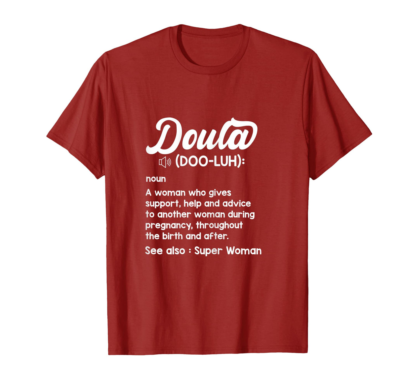 Womens Doula Definition Midwife Nursing Birth Team Baby Pregnancy T-Shirt