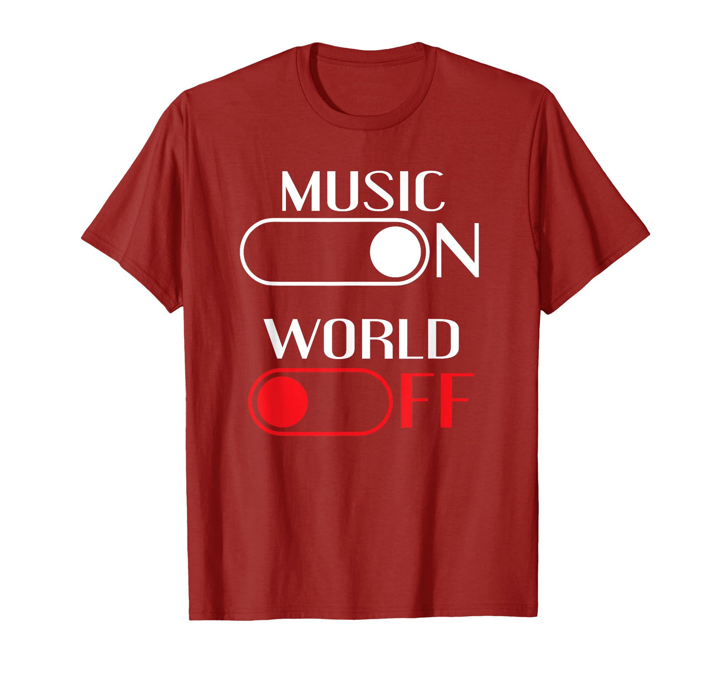 Music On World Off Tee for Music Lovers, DJs, Musicians T-Shirt