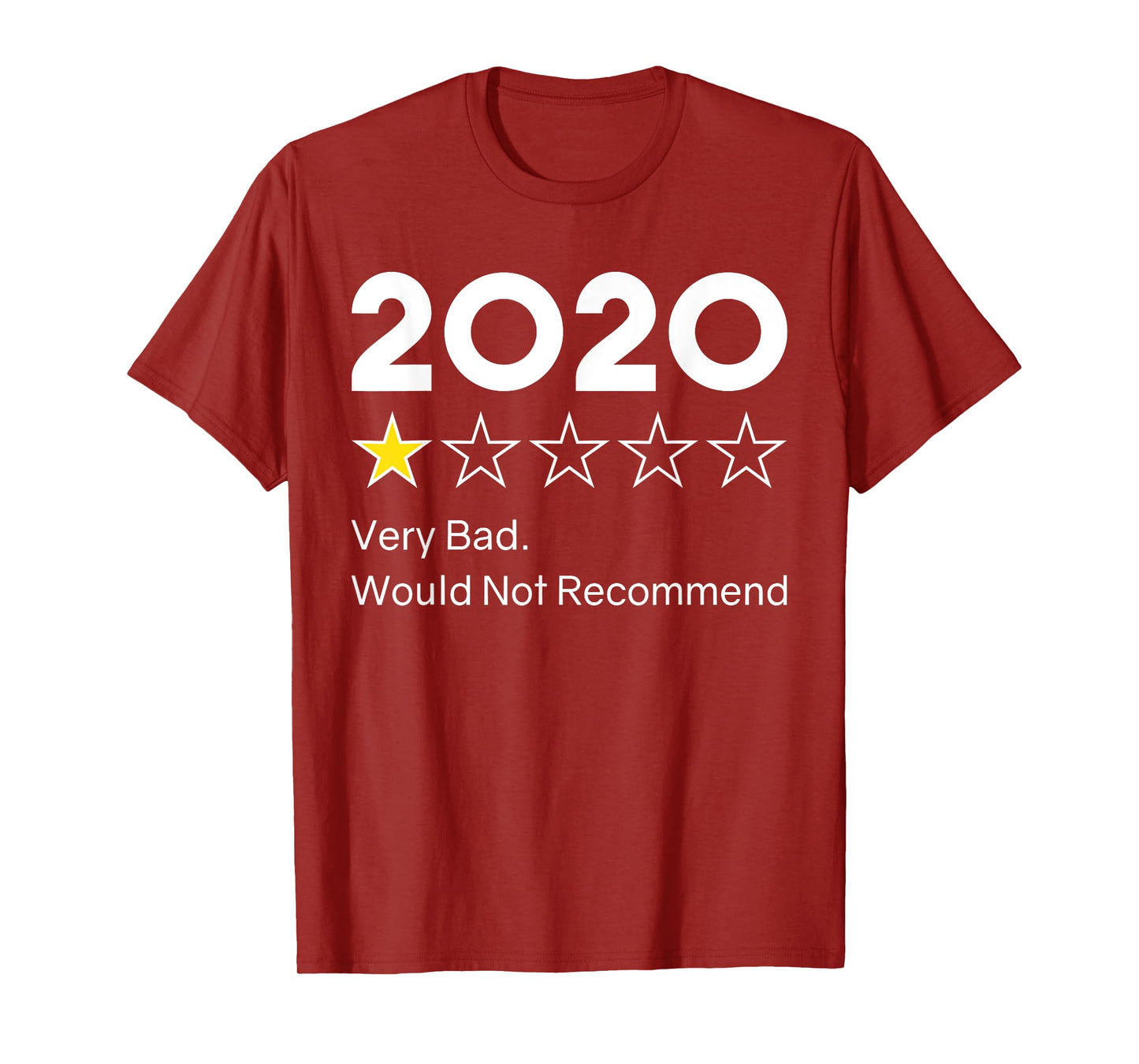 2020 One Star Very Bad. Would Not Recommend 2020 Funny T-Shirt