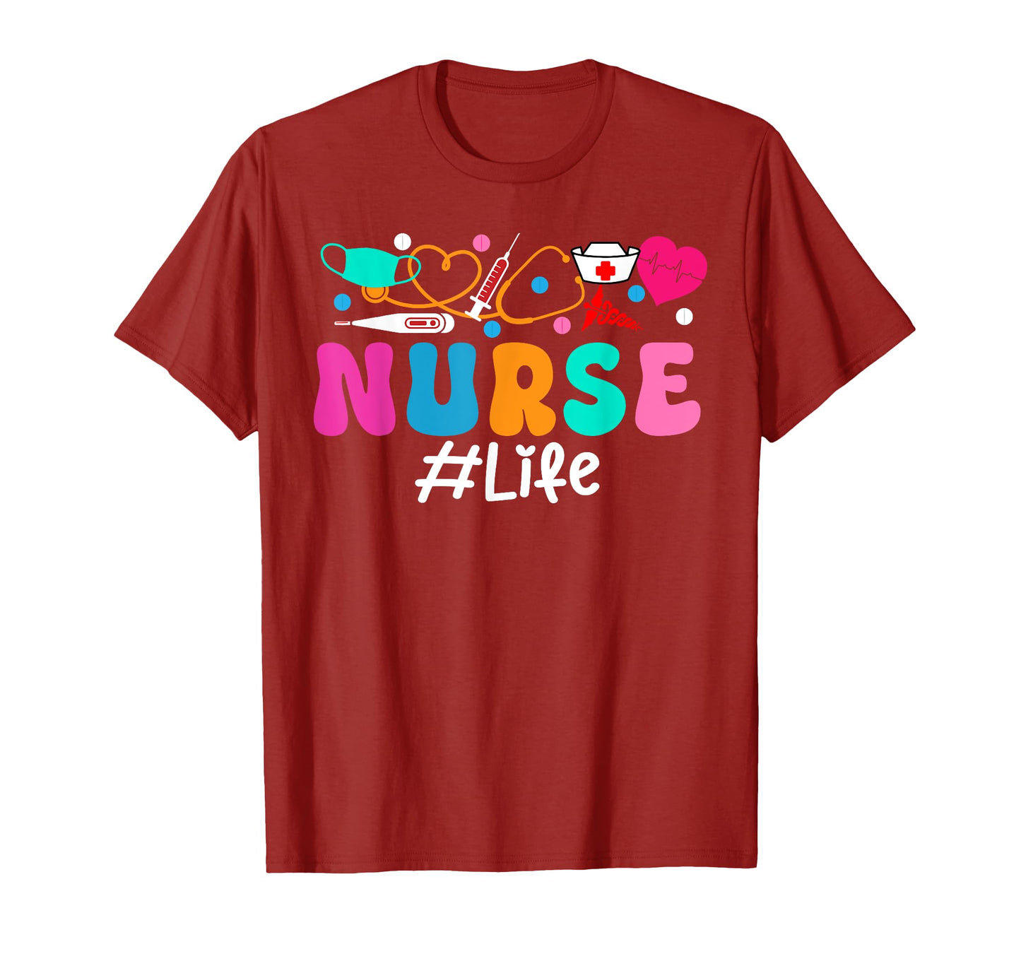 Nurse Life Nurse's Day 2025 Gifts Nurse Week Nursing Day T-Shirt