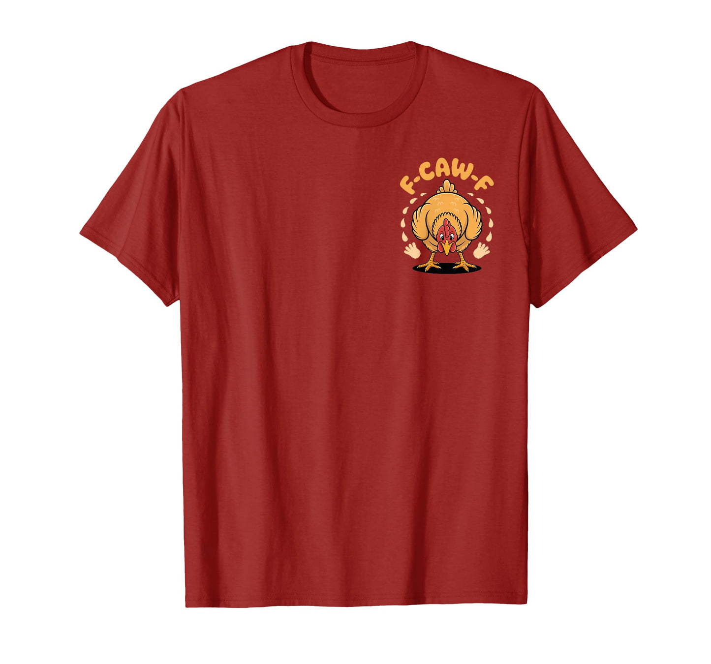 F-CAW-F Chicken Humor for Farmers and Fun-Lovers at T-Shirt