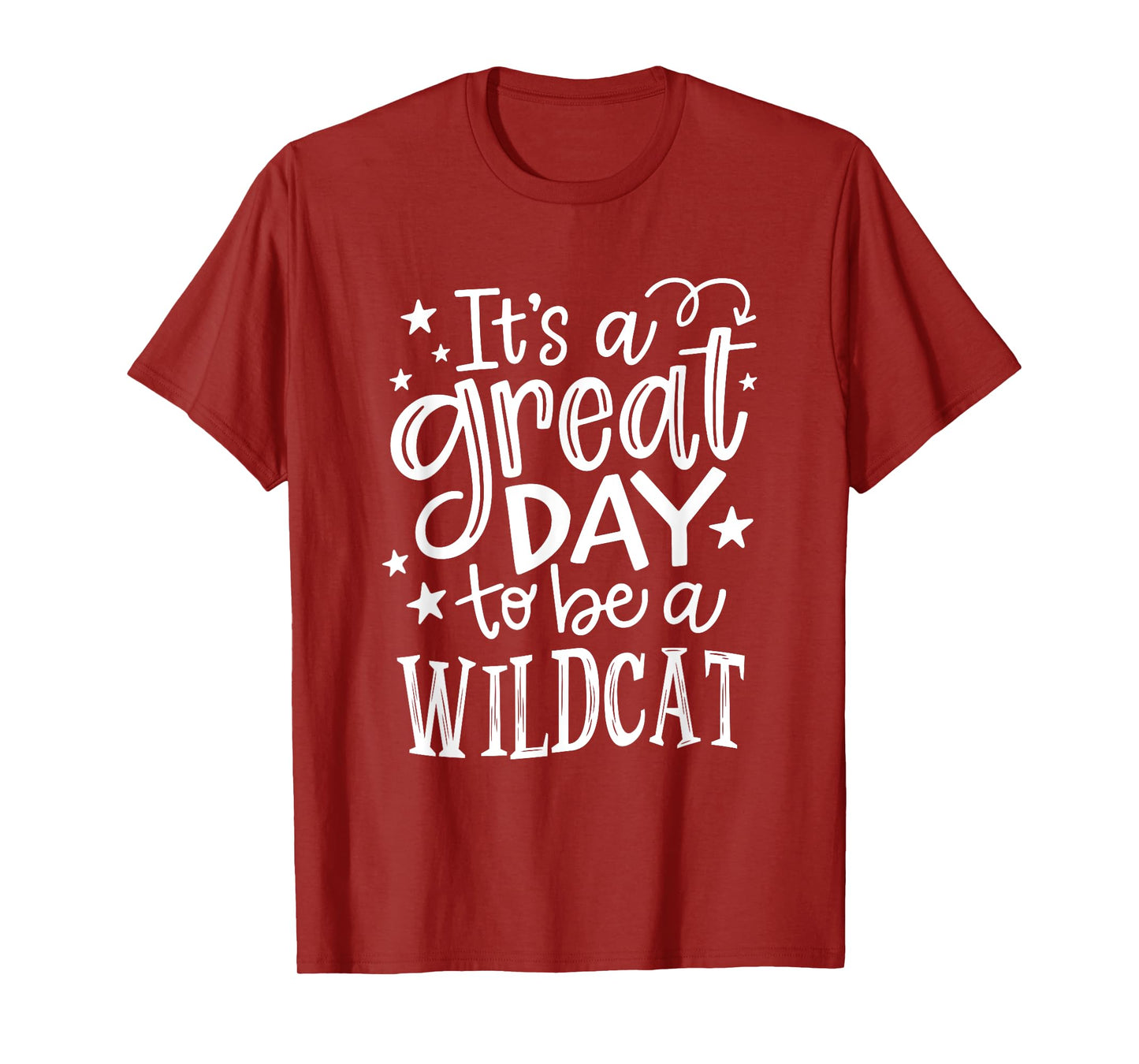 Wild cat It's great day to be a Wild Cat School Animal Lover Men Women T-Shirt