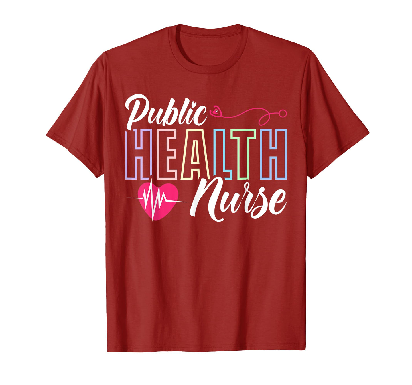 Public Health Nurse Love Stethoscope T-Shirt