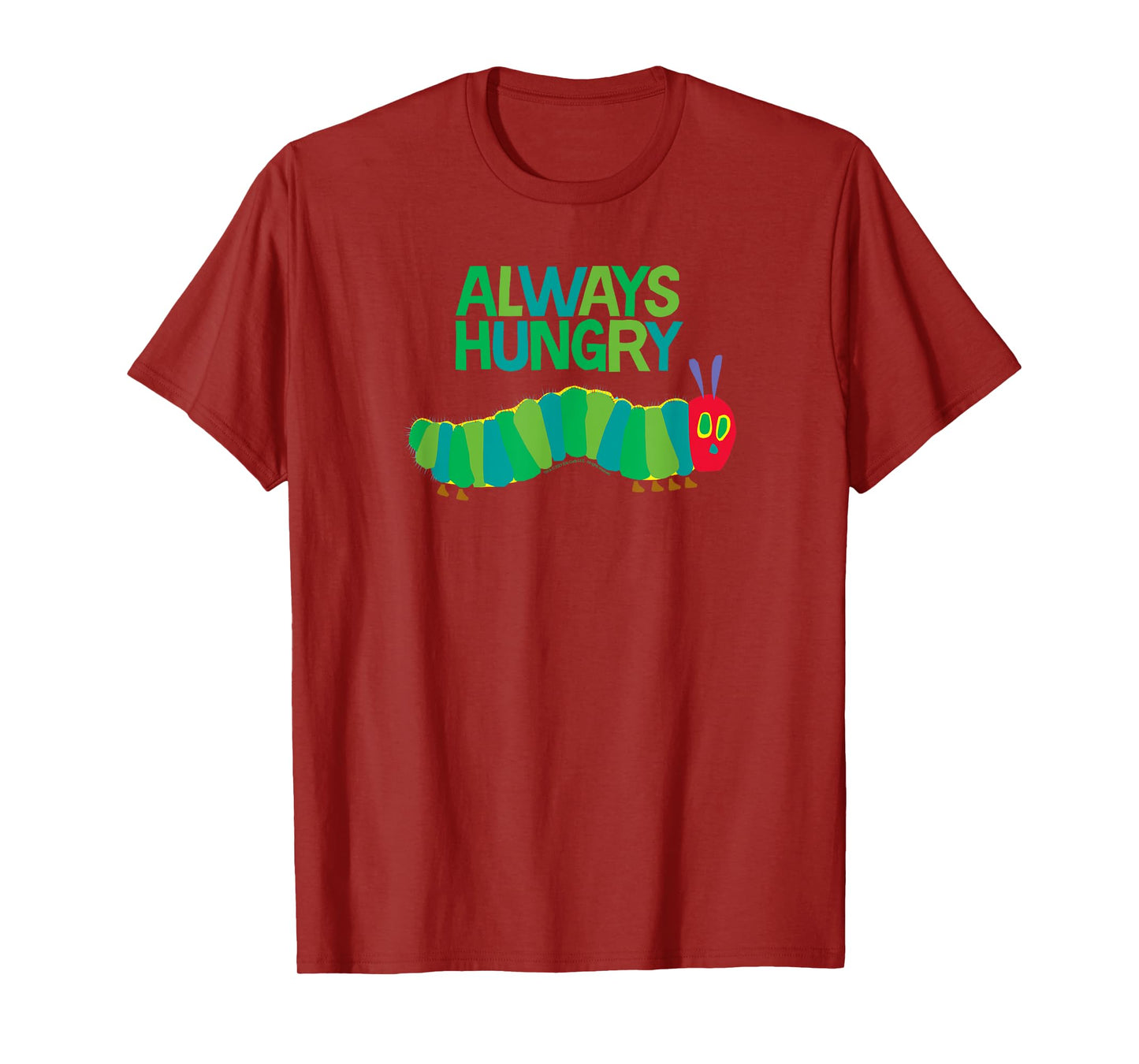 Eric Carle The Very Hungry Caterpillar Always Hungry Book T-Shirt