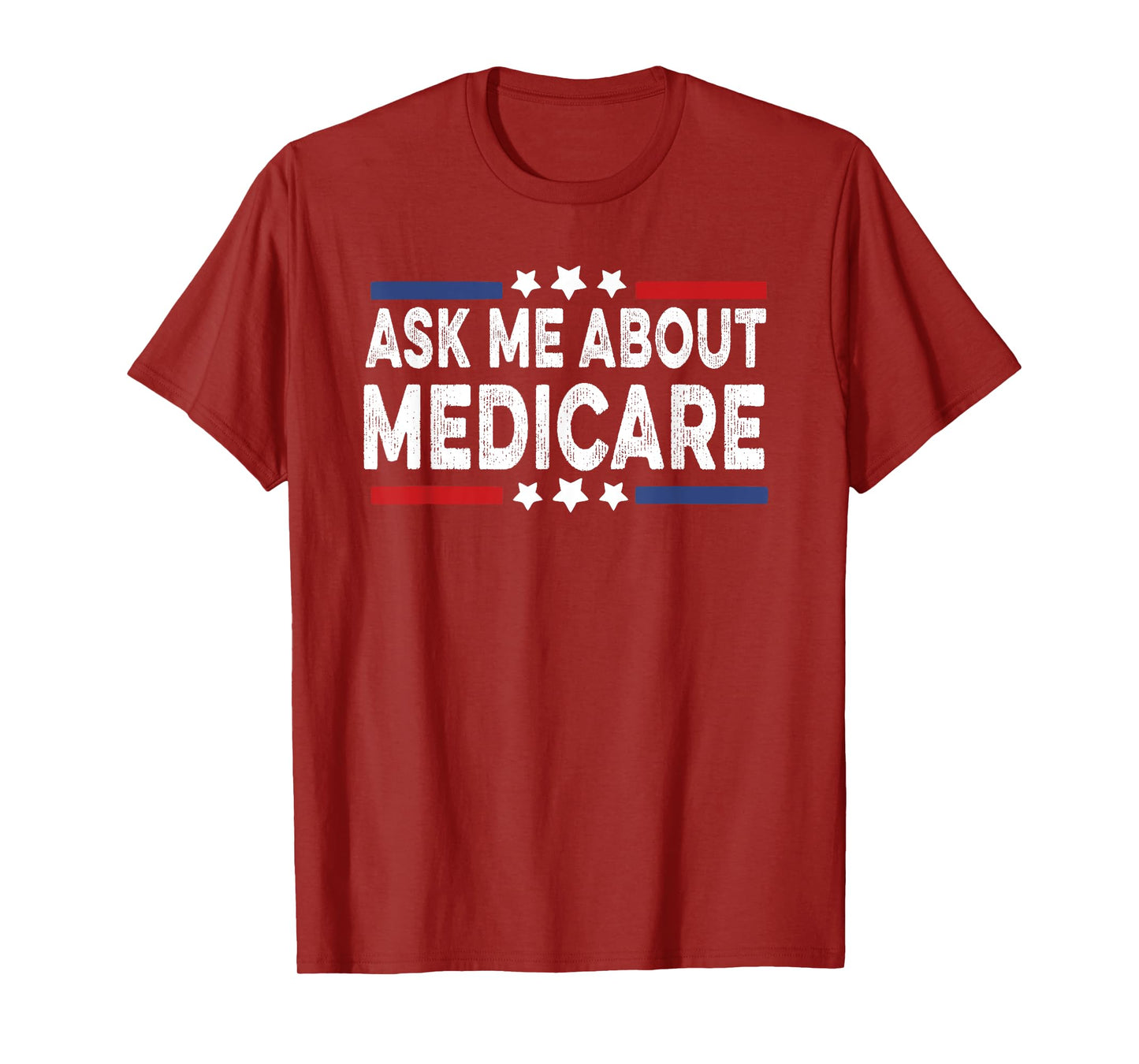 Ask Me About Medicare Health Insurance Consultant T-Shirt